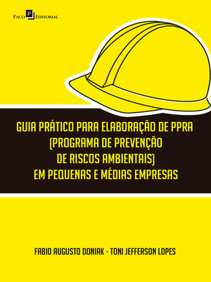 cover image of Guia prático para elaboração de PPRA (Programa de Prevenção de Riscos Ambientais) em pequenas e médias empresas